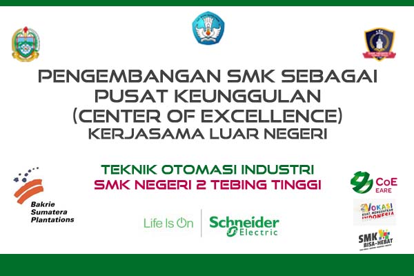 SMK N 2 Tebing TinggiProgram Pengembangan SMK Sebagai Pusat Keunggulan